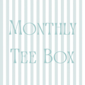Monthly Tee Box